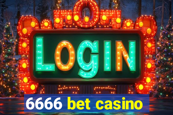 6666 bet casino